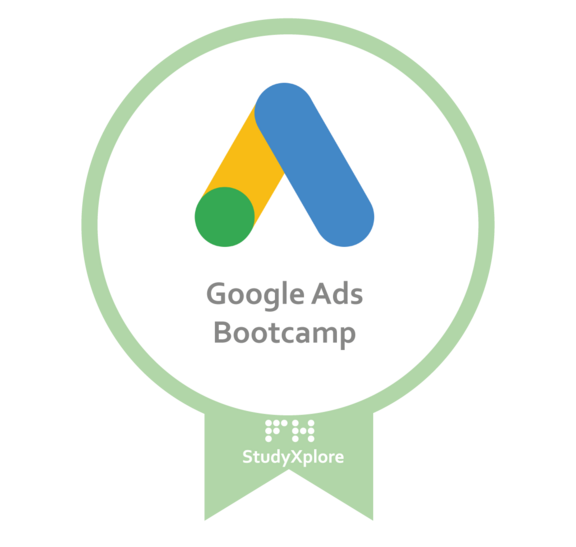 Google Ads Bootcamp - StudyXplore an FH